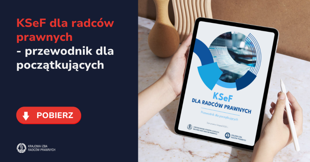 KSeF dla radców prawnych – przewodnik dla początkujących
