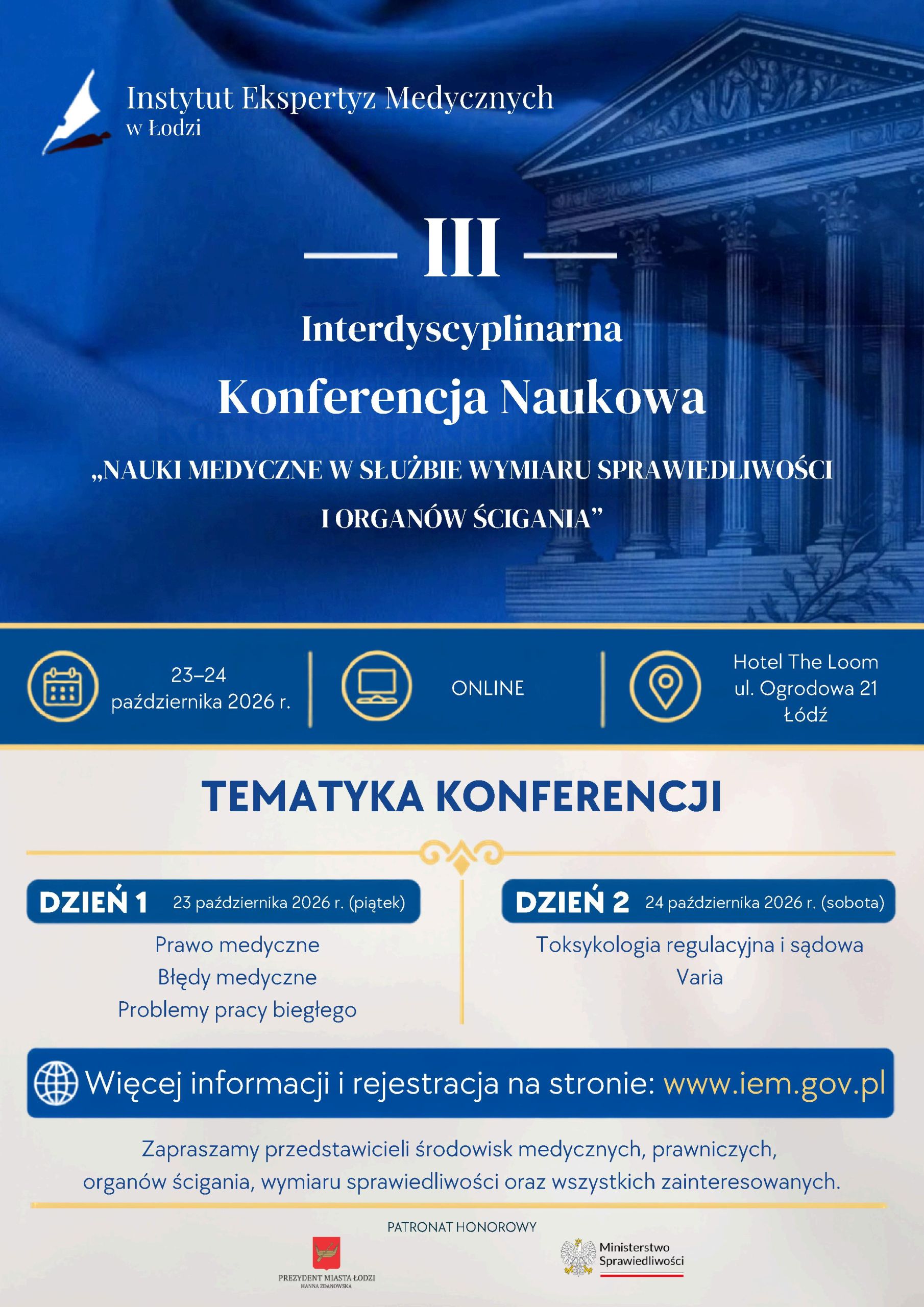 III Interdyscyplinarna Konferencja Naukowa pt. „Nauki medyczne w służbie wymiaru sprawiedliwości i organów ścigania”