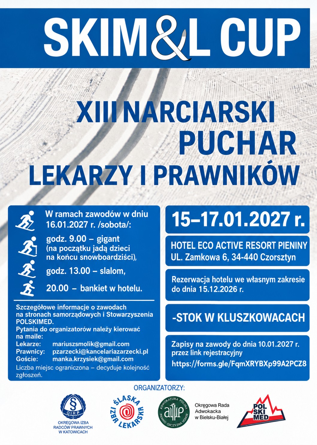 XII SKIM&L CUP 2027 15-17 stycznia 2027 – XIII Narciarski Puchar Lekarzy i Prawników